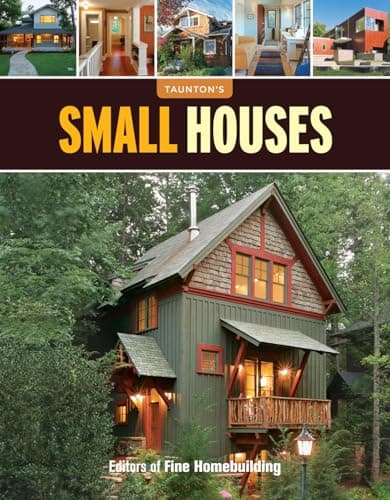 Book cover for Small Houses (Great Houses) by Editors of Fine Homebuilding