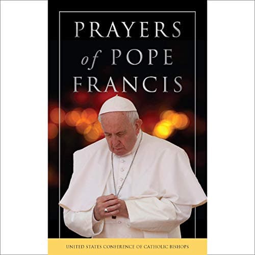 Book cover for Prayers of Pope Francis by United States Conference of Catholic Bishops
