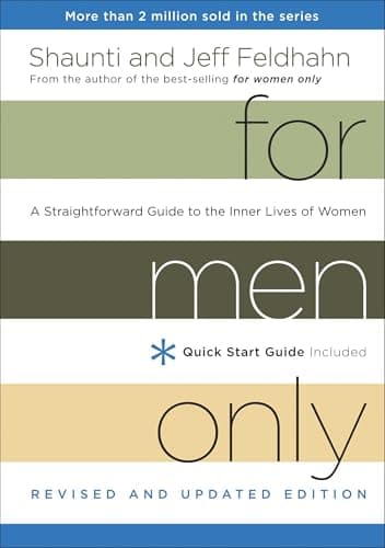 Book cover for For Men Only, Revised and Updated Edition: A Straightforward Guide to the Inner Lives of Women by Feldhahn, Shaunti