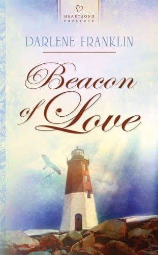 Book cover for Beacon of Love (Newport, Rhode Island Series #1) (Heartsong Presents #855) by Franklin, Darlene