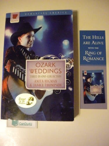 Book cover for Ozark Weddings: The Hills Are Alive with the Ring of Romance (Three-in-One Collection) (Romancing America) by Anita Higman