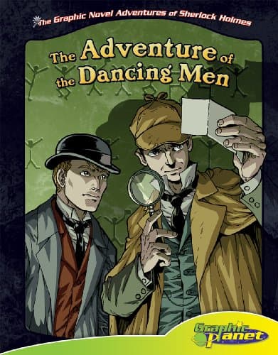 Book cover for The Adventure of the Dancing Men (The Graphic Novel Adventures of Sherlock Holmes) by Arthur Conan Doyle
