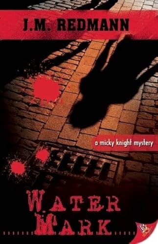 Book cover for Water Mark (Mickey Knight Mystery Series, 6) by Redmann, J. M.