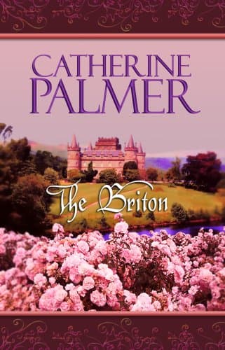Book cover for The Briton (Steeple Hill Love Inspired Historical #1) by Palmer, Catherine