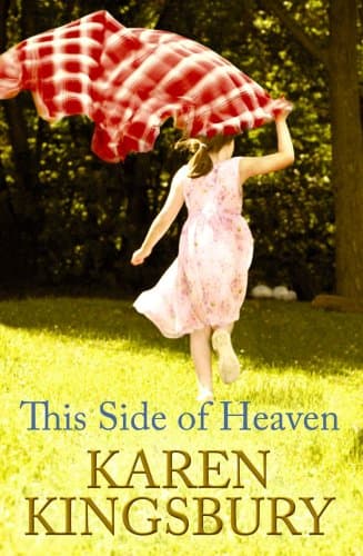 Book cover for This Side of Heaven (Christian Fiction Series) by Kingsbury, Karen