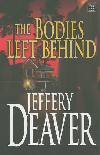 Book cover for The Bodies Left Behind (Platinum Mystery) by Deaver, Jeffery