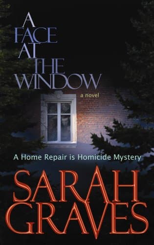 Book cover for A Face at the Window (A Home Repair is Homicide Mystery) by Graves, Sarah