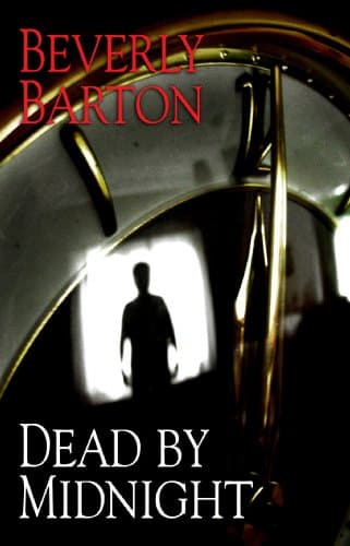 Book cover for Dead by Midnight (Center Point Platinum Romance) by Beverly Barton