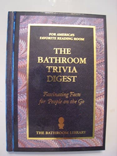 Book cover for The Bathroom Trivia Digest by russ-edwards
