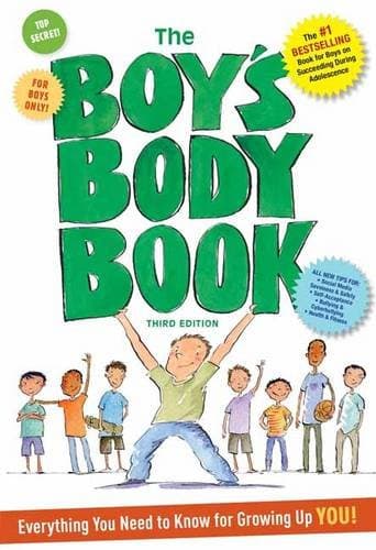 Book cover for The Boys Body Book: Third Edition: Everything You Need to Know for Growing Up YOU by Dunham, Kelli