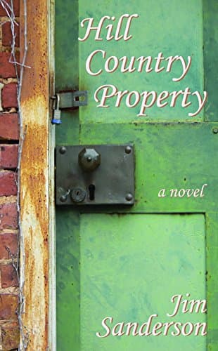 Book cover for Hill Country Property by Sanderson, Jim
