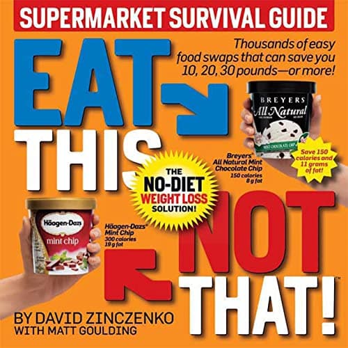 Book cover for Eat This Not That! Supermarket Survival Guide: The No-Diet Weight Loss Solution by Zinczenko, David