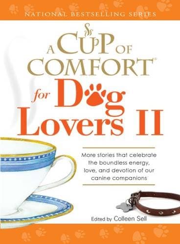 Book cover for A Cup of Comfort for Dog Lovers II by Sell, Colleen