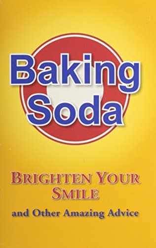 Baking Soda (Brighten Your Smile and Other Amazing Advice)