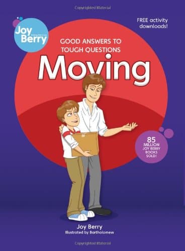 Book cover for Good Answers to Tough Questions: Moving by Berry, Joy Wilt