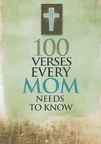 Book cover for 100 Verses Every Mom Needs to Know by Freeman-Smith