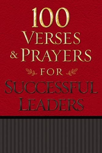 Book cover for 100 Verses and Prayers for Successful Leaders by Freeman-Smith