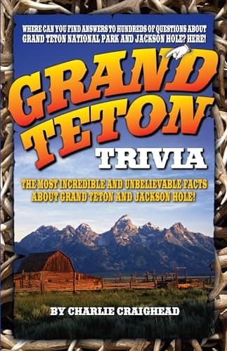Book cover for Grand Teton Trivia by Charlie Craighead