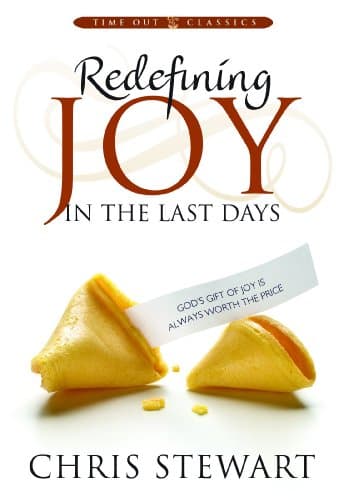 Book cover for Redefining Joy in the Last Days by Chris Stewart