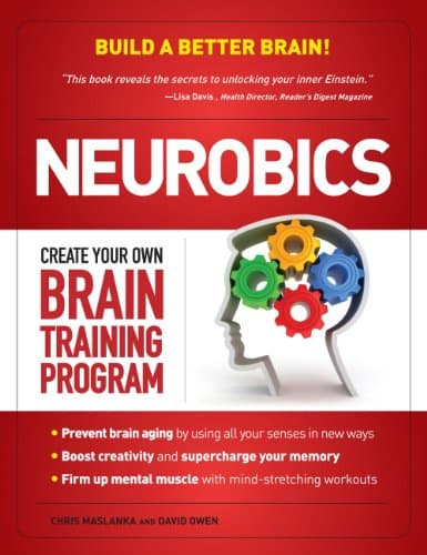 Book cover for Neurobics: Create Your Own Brain Training Program by Maslanka, Chris;Owen, David