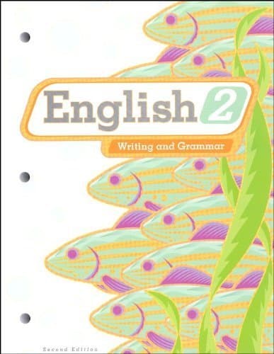 English 2 for Christian Schools: Writing and Grammar
