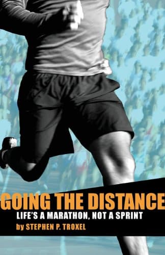 Book cover for Going the Distance by Stephen P. Troxel