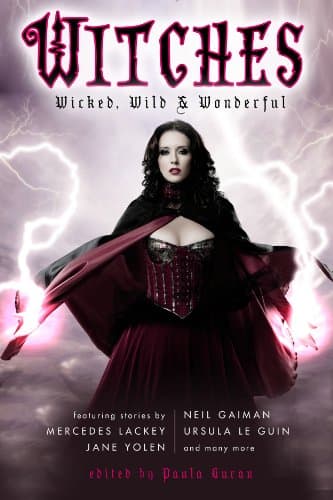 Book cover for Witches: Wicked, Wild & Wonderful by Gaiman, Neil