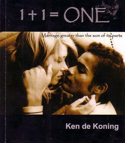 Book cover for 1 + 1 = One by Ken de Konig