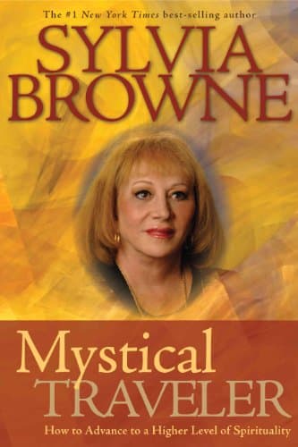 Book cover for Mystical Traveler: How to Advance to a Higher Level of Spirituality by Browne, Sylvia