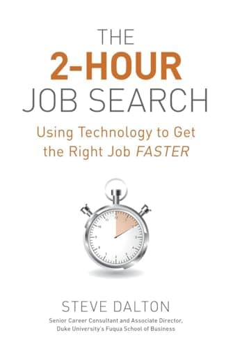 Book cover for The 2-Hour Job Search: Using Technology to Get the Right Job Faster by Dalton, Steve