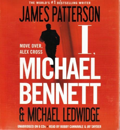 Book cover for I, Michael Bennett by Patterson, James