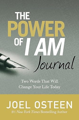 Book cover for The Power of I Am Journal: Two Words That Will Change Your Life Today by Osteen, Joel
