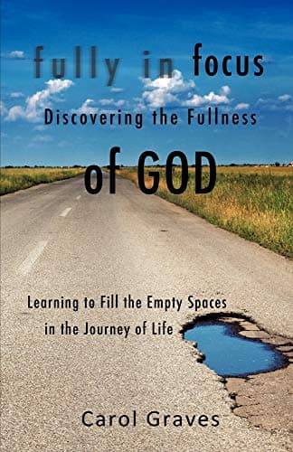 Book cover for Fully In Focus by Graves, Carol