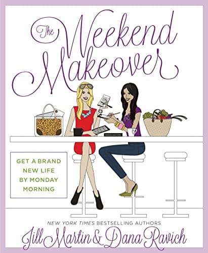 Book cover for The Weekend Makeover: Get a Brand New Life By Monday Morning by Martin, Jill