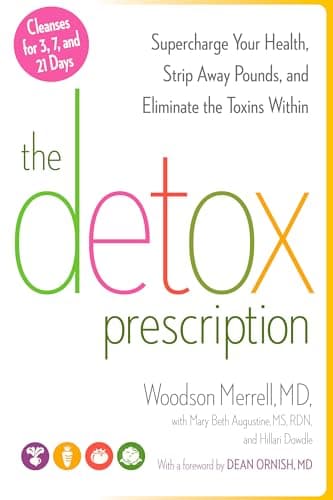 Book cover for The Detox Prescription: Supercharge Your Health, Strip Away Pounds, and Eliminate the Toxins Within by Merrell, Woodson