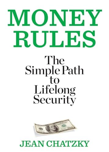 Book cover for Money Rules: The Simple Path to Lifelong Security by Chatzky, Jean