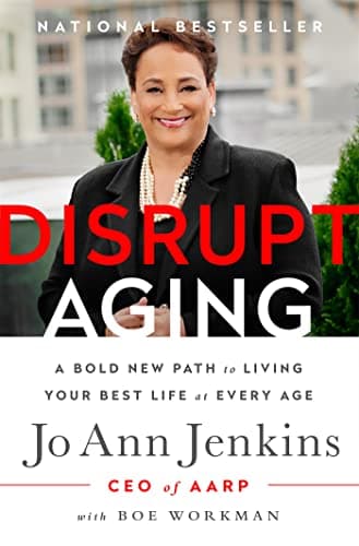 Book cover for Disrupt Aging: A Bold New Path to Living Your Best Life at Every Age by Jenkins, Jo Ann