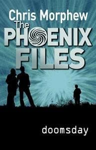 Book cover for Doomsday (Phoenix Files) by Chris Morphew