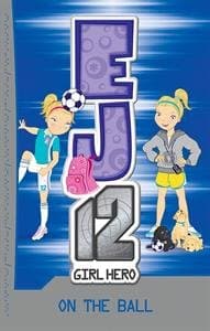 Book cover for On the Ball (EJ12 Book 6) by Susannah McFarlane