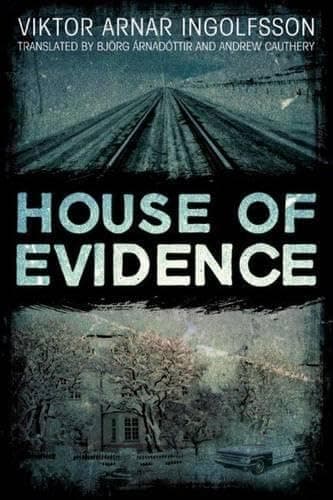 Book cover for House of Evidence by Ingolfsson, Viktor Arnar