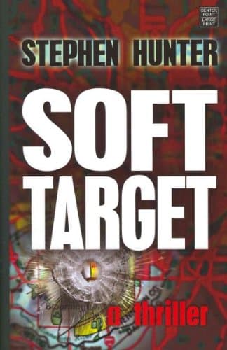 Book cover for Soft Target by Hunter, Stephen