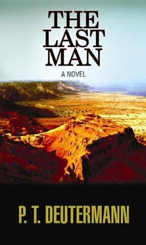 Book cover for The Last Man (Platinum Mystery) by Deutermann, Peter T.