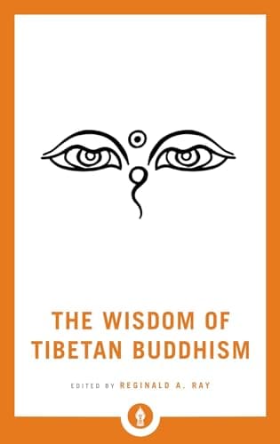 Book cover for The Wisdom of Tibetan Buddhism (Shambhala Pocket Library) by Ray, Reginald A.
