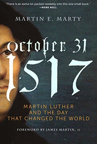 Book cover for October 31, 1517: Martin Luther and the Day that Changed the World by Marty, Martin E.