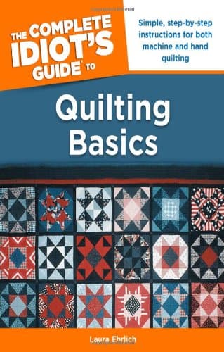 Book cover for The Complete Idiot's Guide to Quilting Basics: 0 by Ehrlich, Laura