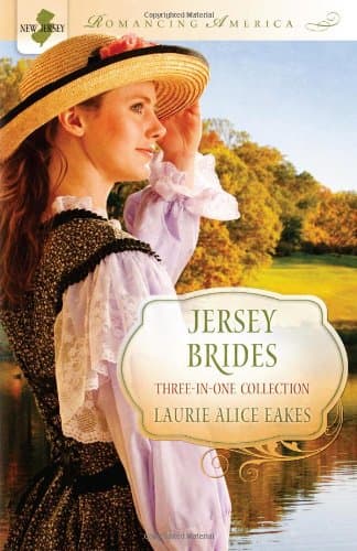 Book cover for Jersey Brides: The Glassblower / The Heiress / The Newcomer (Romancing America) by Eakes, Laurie Alice