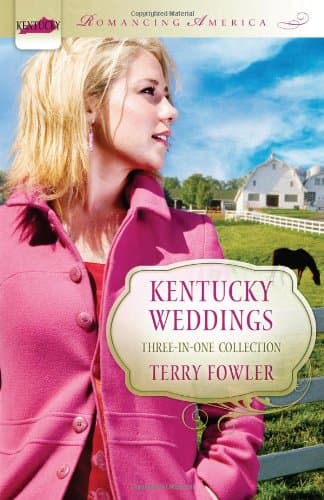 Book cover for Kentucky Weddings: Three-in-One Collection (Romancing America) by Fowler, Terry