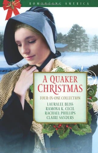 Book cover for A Quaker Christmas (Romancing America) by Bliss, Lauralee