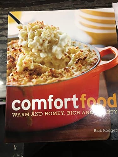 Book cover for Comfort food warn and homey, rich and hearty by Rick Rodgers