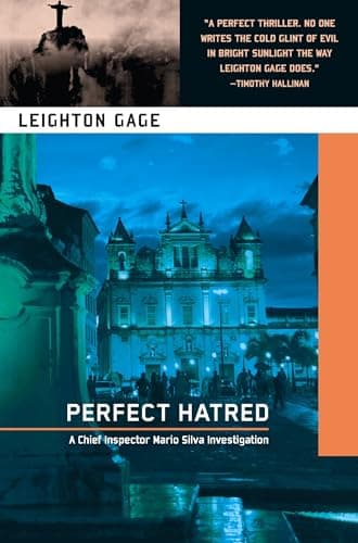 Perfect Hatred (A Chief Inspector Mario Silva Investigation)